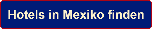 Hotels in Mexiko finden