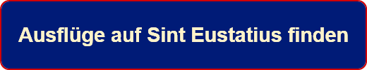 Ausflüge auf Sint Eustatius finden